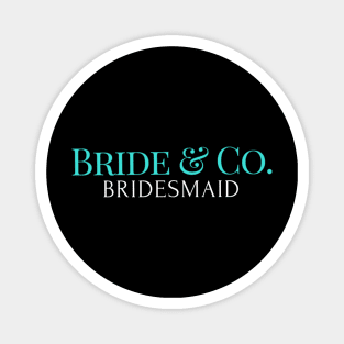 Bride & Co. Magnet